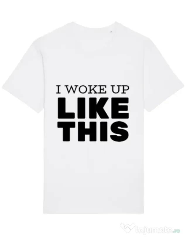 Tricou STANLEY STELLA barbat I woke up like this Alb