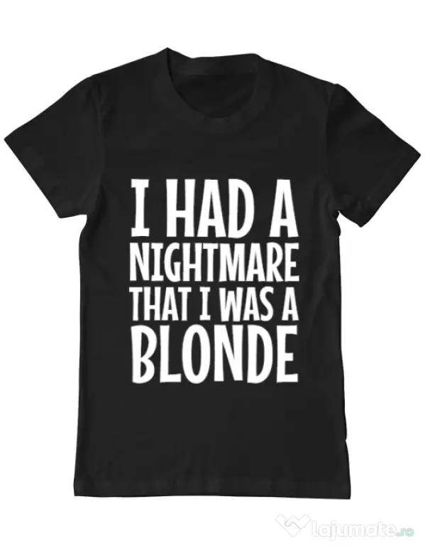 Tricou ADLER barbat I had a nightmare Blonde Negru