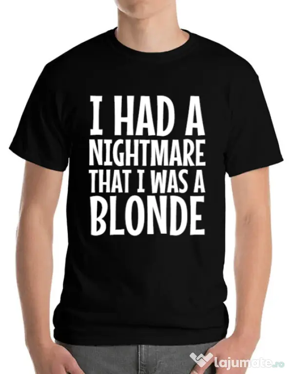 Tricou ADLER barbat I had a nightmare Blonde Negru