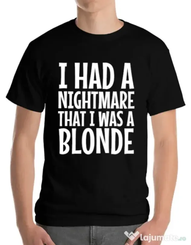 Tricou ADLER barbat I had a nightmare Blonde Negru