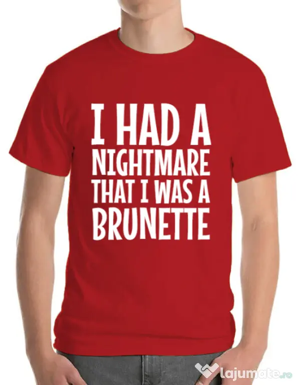 Tricou ADLER barbat I had a nightmare Brunette Rosu