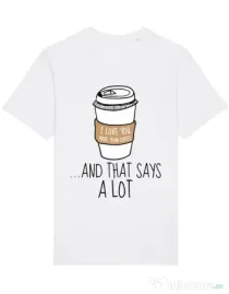 Tricou STANLEY STELLA barbat I love you more than coffee Alb