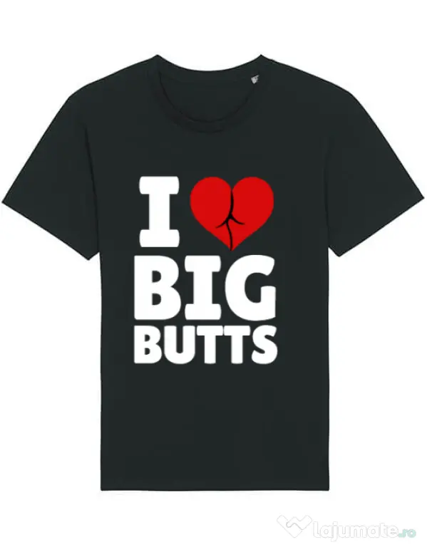 Tricou STANLEY STELLA barbat I love big butts Negru