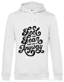 Hoodie barbat cu gluga Feel The Fear And Do It Anyway Alb