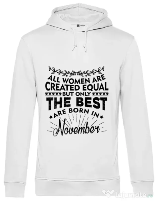 Hoodie barbat cu gluga The best women are born in November Alb