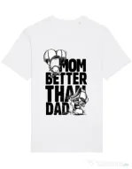 Tricou STANLEY STELLA barbat Mom better than dad Alb