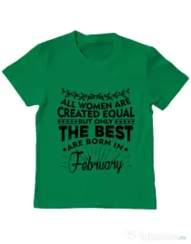 Tricou ADLER copil The best women are born in February Verde mediu