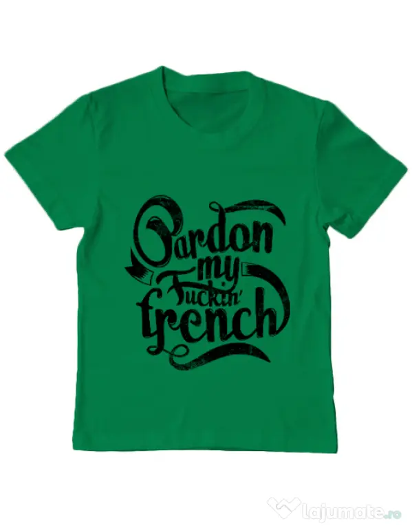 Tricou ADLER copil Pardon my fucking french Verde mediu