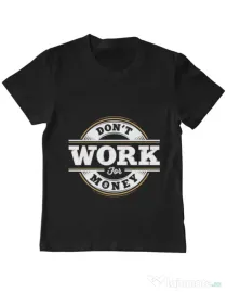 Tricou ADLER copil Dont work for money Negru