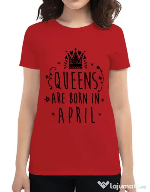 Tricou ADLER dama Queens are born in April Rosu