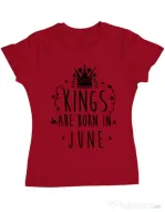 Tricou ADLER dama Kings are born in June Rosu
