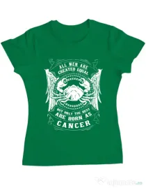 Tricou ADLER dama The best men are born as Cancer Verde mediu