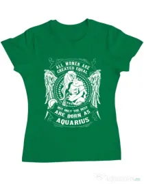 Tricou ADLER dama The best women are born as Aquarius Verde mediu