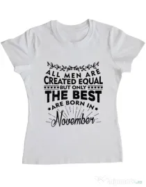 Tricou ADLER dama The best men are born in November Alb