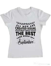 Tricou ADLER dama The best men are born in september Alb