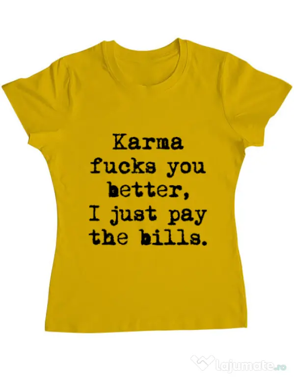 Tricou ADLER dama Karma fucks you better Galben