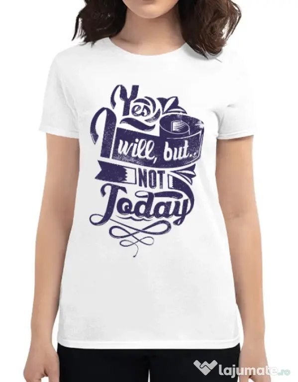 Tricou ADLER dama Not today Alb