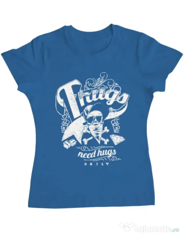 Tricou ADLER dama Thugs need hugs Albastru azuriu