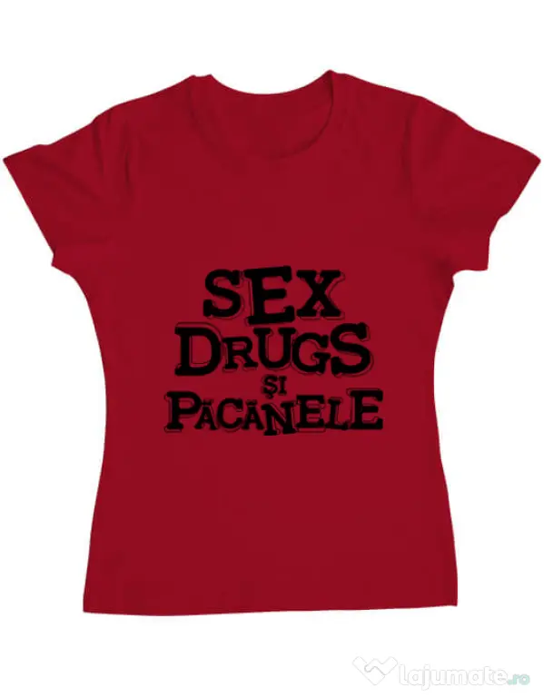 Tricou ADLER dama Sex, drugs si pacanele Rosu