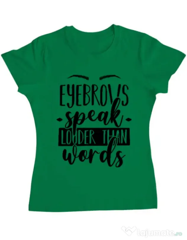 Tricou ADLER dama Eyebrows speak louder Verde mediu