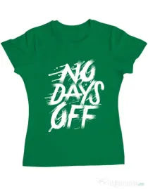 Tricou ADLER dama No days off Verde mediu