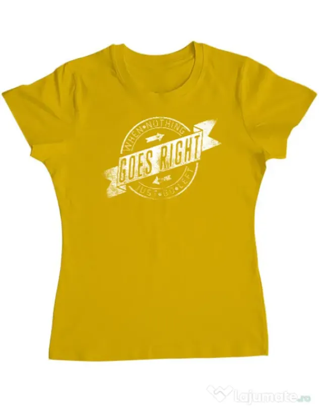 Tricou ADLER dama When nothing goes right Galben