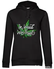 Hoodie dama cu gluga In weed we trust Negru 