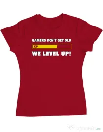 Tricou personalizat dama Gamers don\'t get old - We level up Rosu