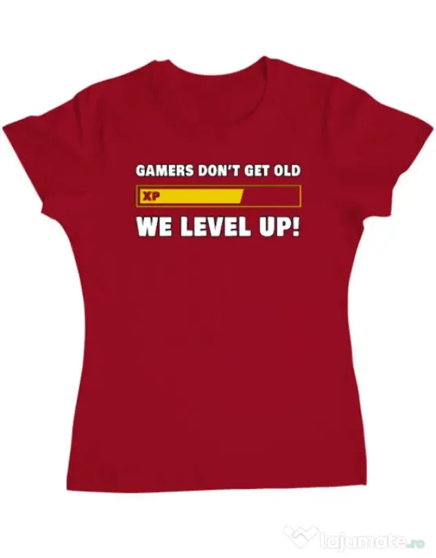 Tricou personalizat dama Gamers don\'t get old - We level up Rosu