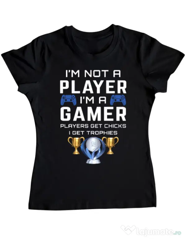 Tricou personalizat dama Gamer Not Player - Playstation trophies Negru