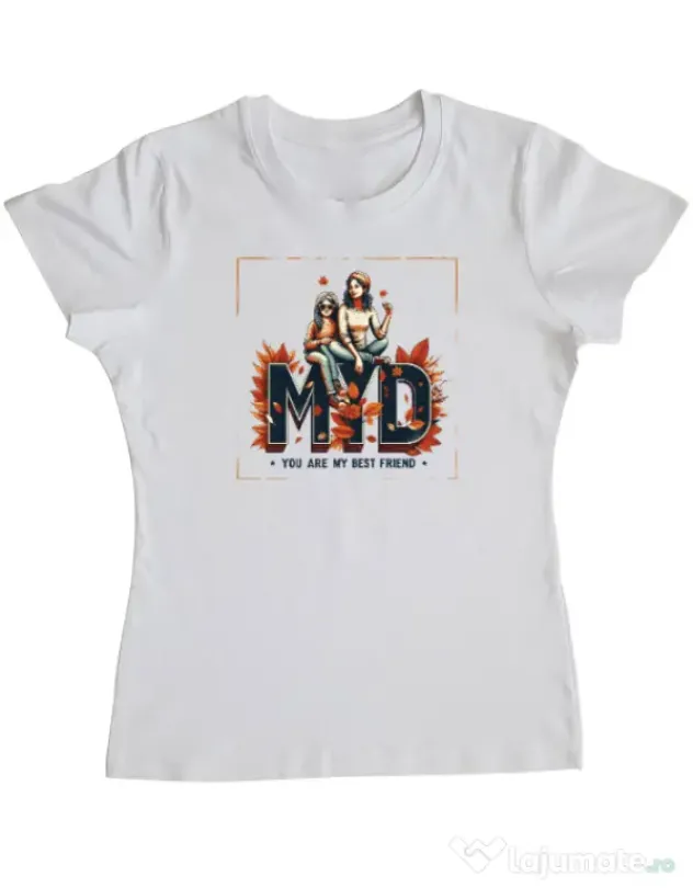 Tricou personalizat dama Mom you are my best friend 2 Alb