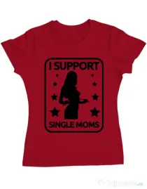 Tricou ADLER dama I support single moms Rosu