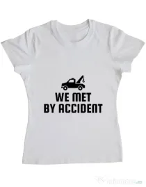 Tricou ADLER dama We met by accident Alb