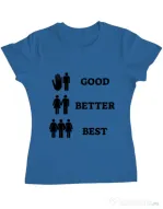 Tricou ADLER dama Good better best Albastru azuriu