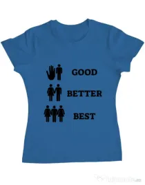 Tricou ADLER dama Good better best Albastru azuriu
