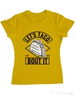 Tricou ADLER dama Let’s taco Galben