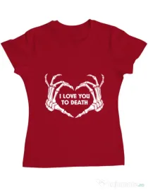 Tricou ADLER dama Love you to death Rosu