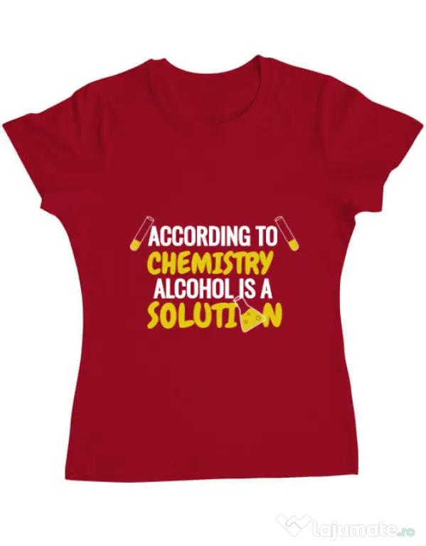 Tricou ADLER dama Alcohol is a solution Rosu