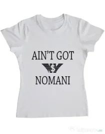 Tricou ADLER dama Ain t got nomani Alb