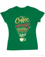 Tricou ADLER dama Coffee is always a good idea Verde mediu