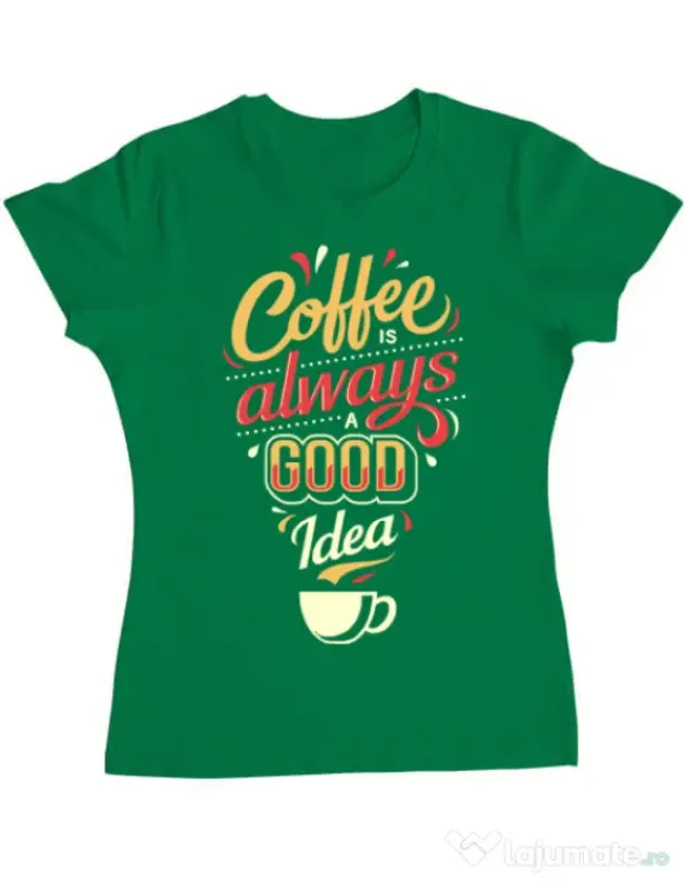 Tricou ADLER dama Coffee is always a good idea Verde mediu