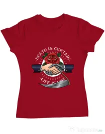 Tricou ADLER dama Death is certain Rosu