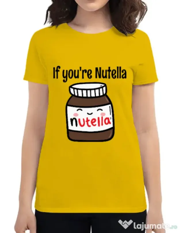 Tricou ADLER dama If you are nutella Galben