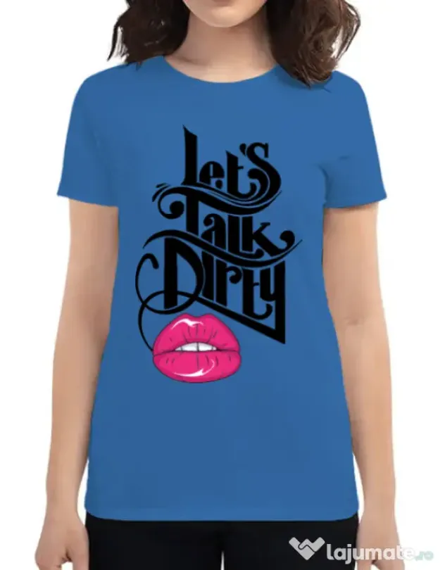 Tricou ADLER dama Lets talk dirty Albastru azuriu