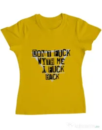 Tricou ADLER dama I fuck back Galben
