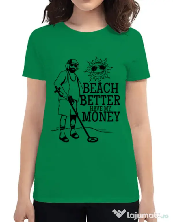 Tricou ADLER dama Beach better have my money Verde mediu