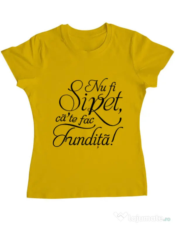 Tricou ADLER dama Nu fi siret Galben