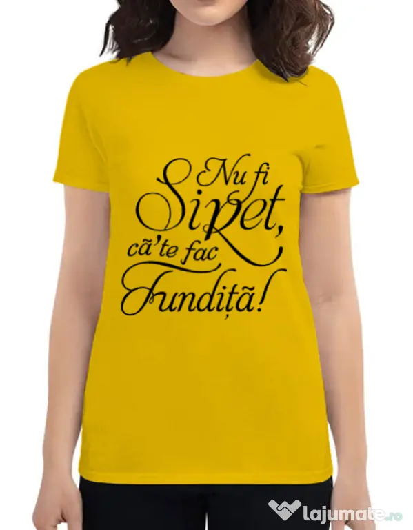 Tricou ADLER dama Nu fi siret Galben