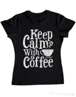 Tricou ADLER dama Keep Calm With Coffee Negru