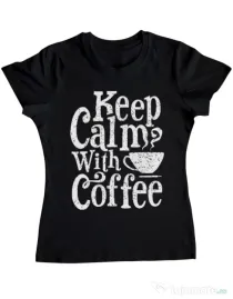 Tricou ADLER dama Keep Calm With Coffee Negru